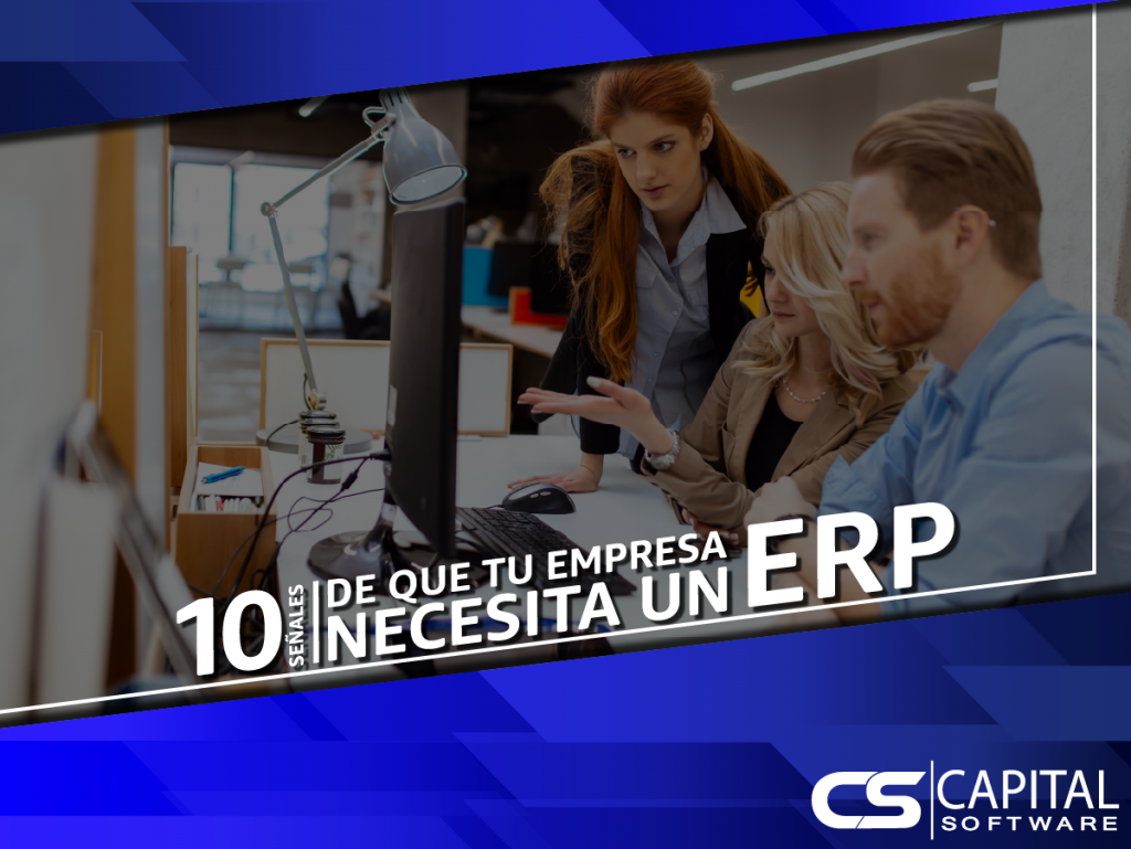 10 señales de que tu empresa necesita un ERP
