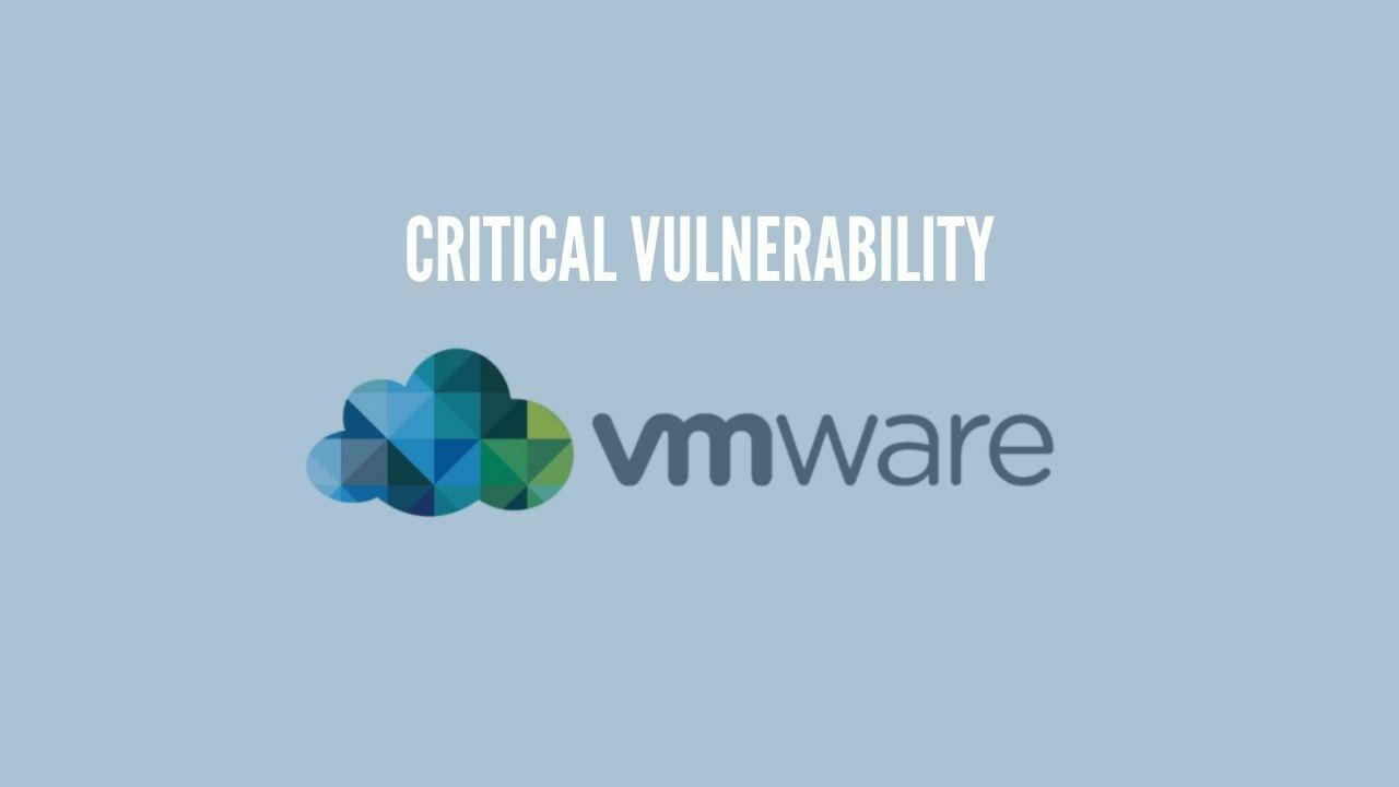 VMware corrige un defecto crítico que permite a los atacantes robar credenciales de administrador