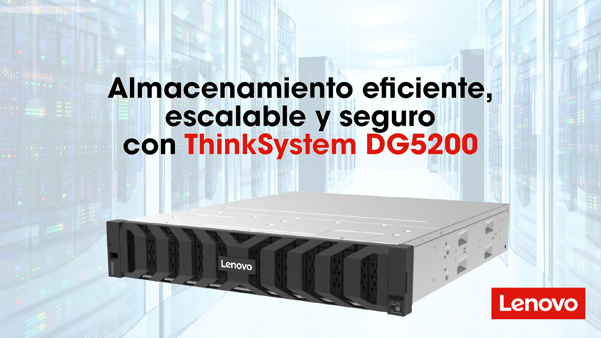 Almacenamiento eficiente, escalable y seguro con ThinkSystem DG5200.